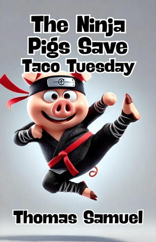 The Ninja Pigs Save Taco Tuesday