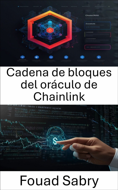 Cadena de bloques del oráculo de Chainlink -  Fouad Sabry