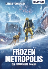 Frozen Metropolis - Sascha Vennemann