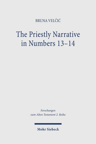 The Priestly Narrative in Numbers 13-14