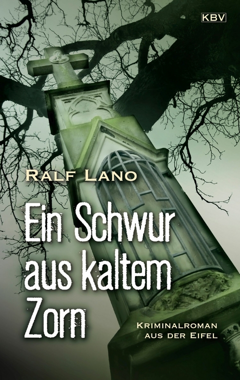 Ein Schwur aus kaltem Zorn - Ralf Lano