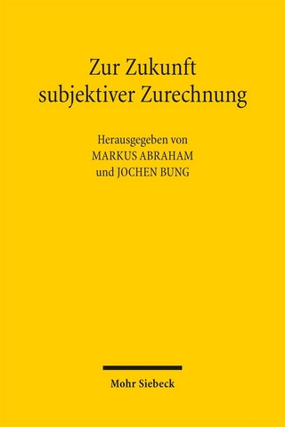 Zur Zukunft subjektiver Zurechnung