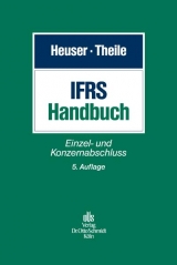 IFRS-Handbuch - Heuser, Paul J.; Theile, Carsten