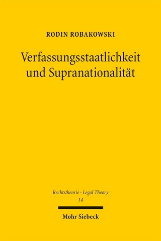 Verfassungsstaatlichkeit und Supranationalität