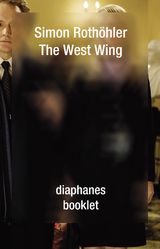 The West Wing - Simon Roth&ouml;hler