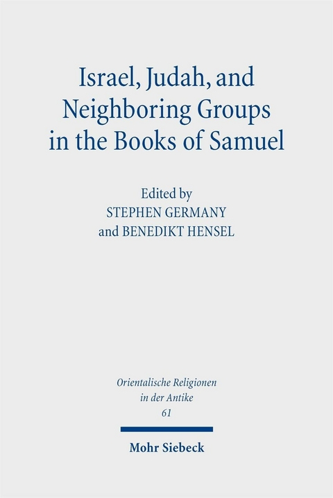 Israel, Judah, and Neighboring Groups in the Books of Samuel - 