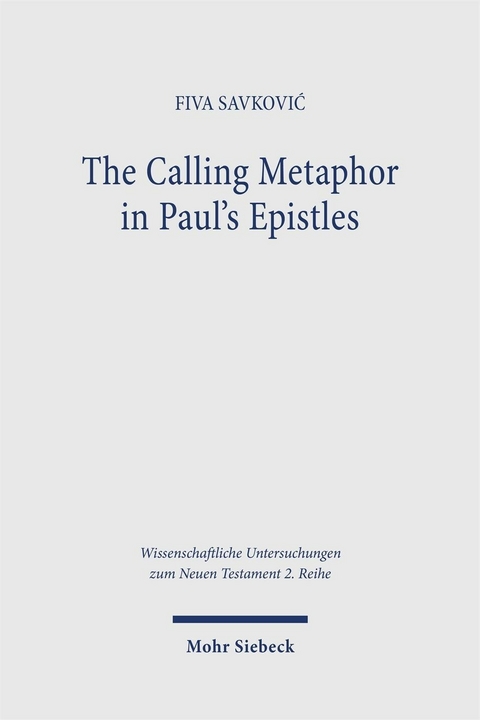The Calling Metaphor in Paul's Epistles -  Fiva Savkovi?