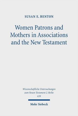 Women Patrons and Mothers in Associations and the New Testament