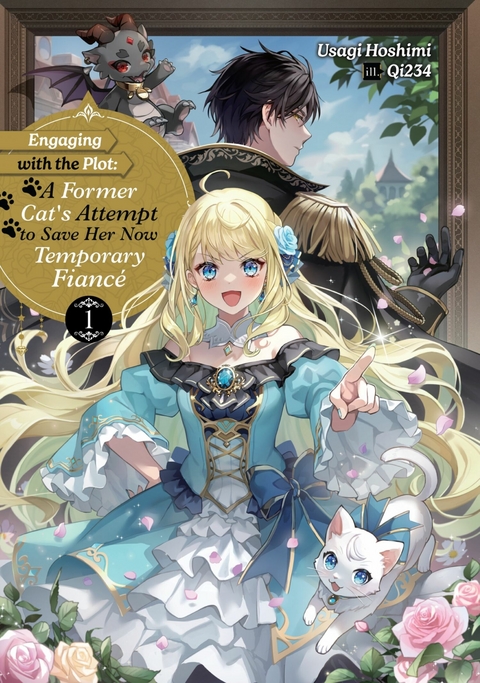 Engaging with the Plot: A Former Cat's Attempt to Save Her Now Temporary Fiance Volume 1 -  Usagi Hoshimi
