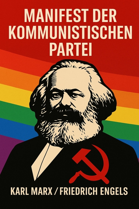 Manifest der Kommunistischen Partei - Karl Marx