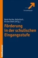 F&ouml;rderung in der schulischen Eingangsstufe - 