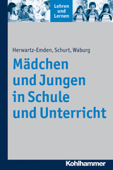 M&auml;dchen und Jungen in Schule und Unterricht - Leonie Herwartz-Emden, Verena Schurt, Wiebke Waburg