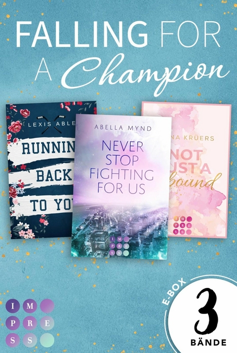 Falling For A Champion: 3 B&auml;nde in einem Bundle! - Elina Kr&uuml;ers, Abella Mynd, Lexis Able