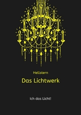 Das Lichtwerk -  Hellstern