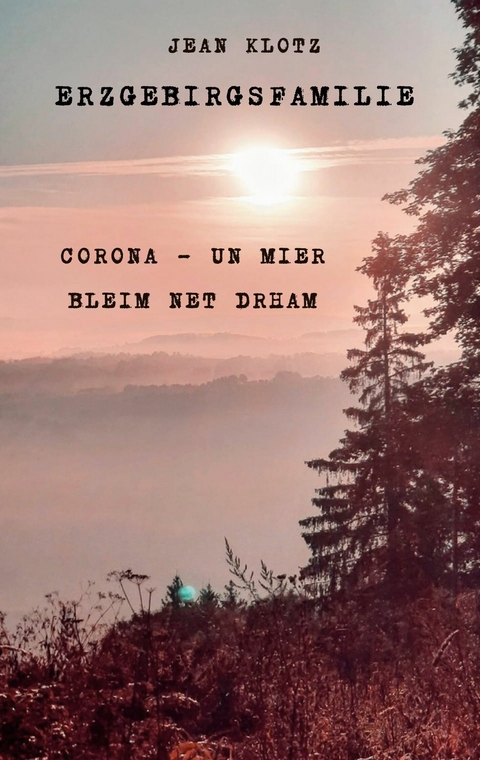 Erzgebirgsfamilie - Jean Klotz
