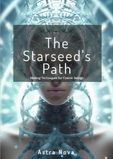 The Starseed's Path - Astra Nova