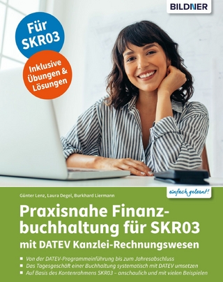 Praxisnahe Finanzbuchhaltung für SKR03 mit DATEV Kanzlei-Rechnungswesen