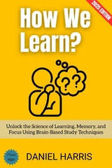 How We Learn?: - Daniel Harris