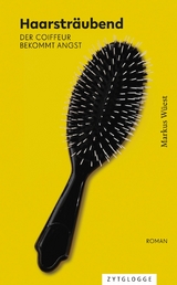 Haarsträubend -  Markus Wüest