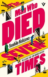 The Man Who Died Seven Times - Yasuhiko Nishizawa