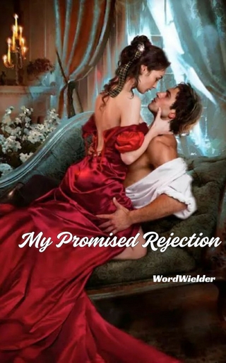 My Promised Rejection