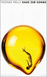 Haus zur Sonne - Thomas Melle