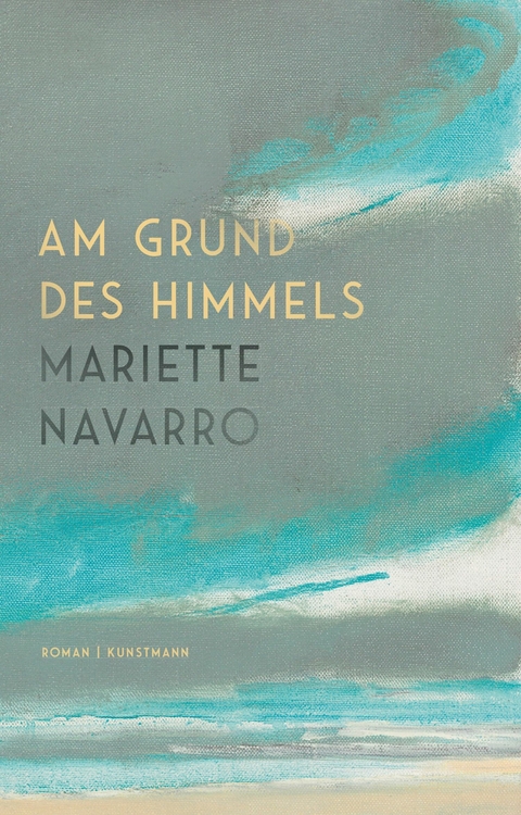 Am Grund des Himmels - Mariette Navarro