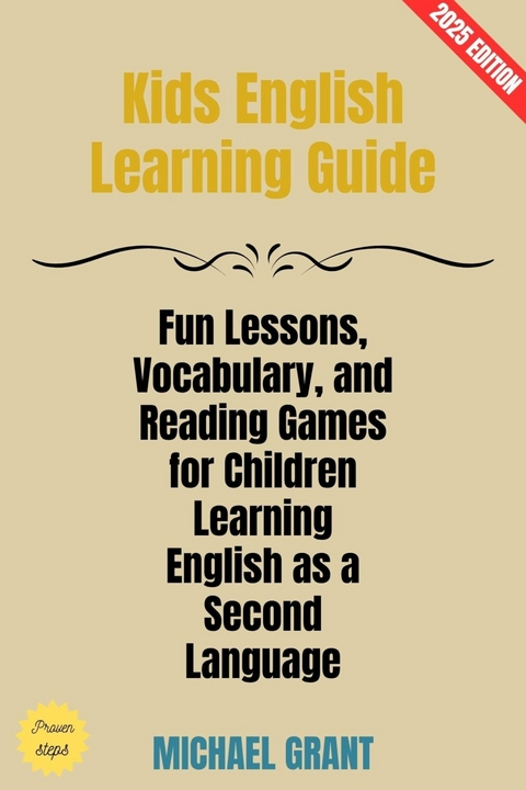 Kids English Learning Guide: - Michael Grant