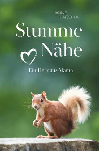 Stumme Nähe