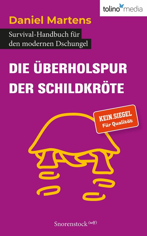 Die &Uuml;berholspur der Schildkr&ouml;te - Daniel Martens