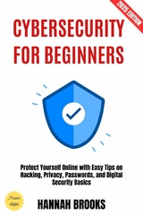 Cybersecurity for Beginners: - Hannah Brooks
