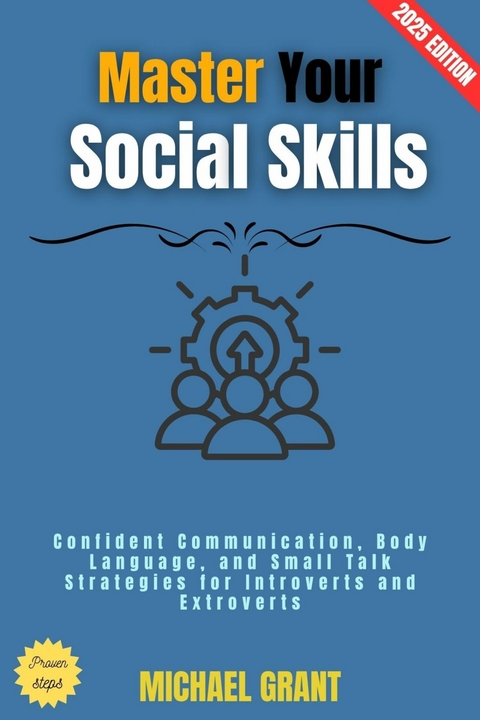 Master Your Social Skills: - Michael Grant