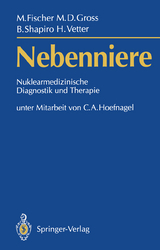 Nebenniere &mdash; - Manfred Fischer, Milton D. Gross, Brahm Shapiro, Hans Vetter