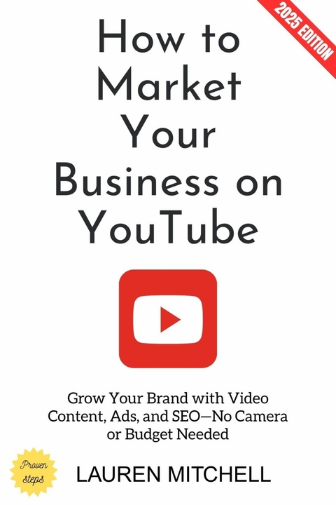 How to Market Your Business on YouTube: - Lauren Mitchell