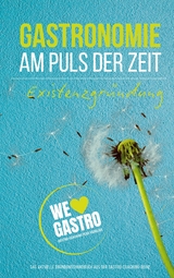 GASTRONOMIE AM PULS DER ZEIT - 