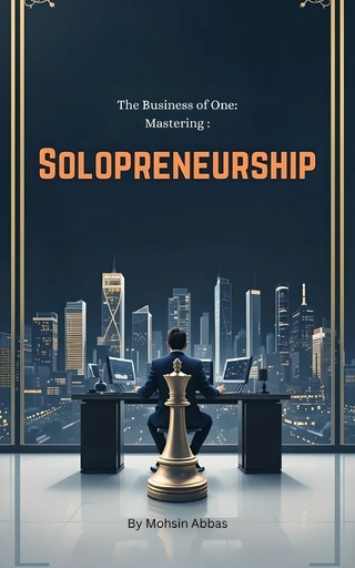 Mastering Solopreneurship