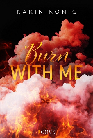 Burn With Me