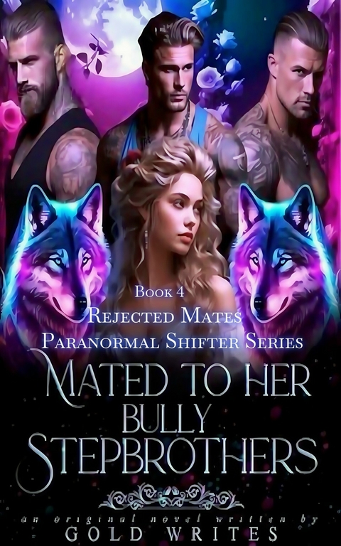 Mated to Her Bully Stepbrothers -  Gold Writes