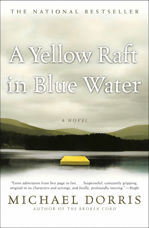 A Yellow Raft in Blue Water -  Michael Dorris