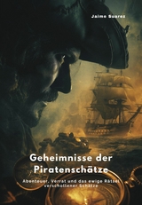 Geheimnisse der Piratensch&auml;tze - Jaime Suarez