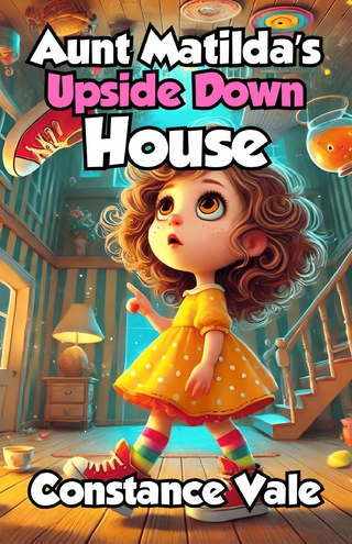 Aunt Matilda's Upside Down House