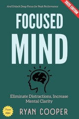 Focused Mind: - Ryan Cooper