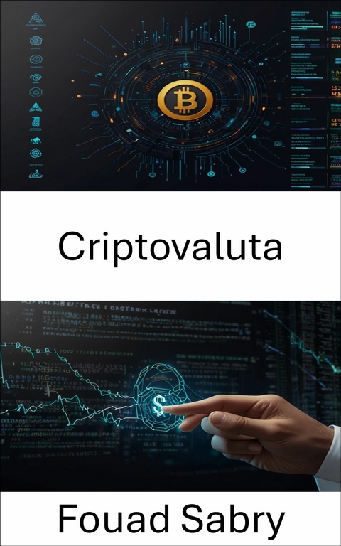 Criptovaluta -  Fouad Sabry