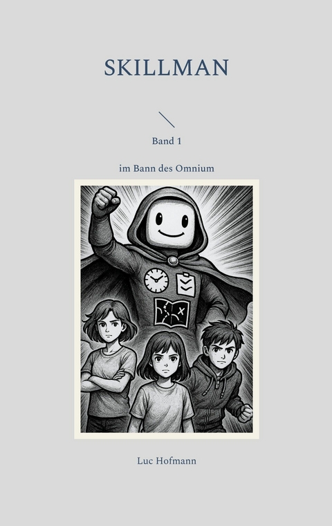 Skillman - Band 1 - Luc Hofmann