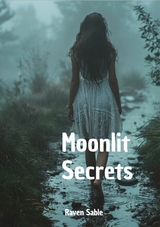 Moonlit Secrets - Raven Sable