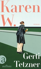 Karen W. - Gerti Tetzner