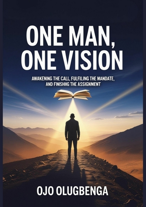 One Man, One Vision - Olugbenga Ojo