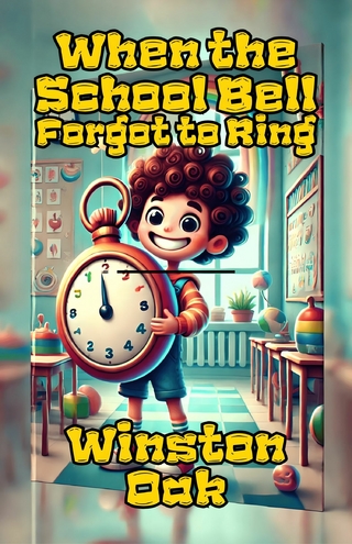 When the School Bell Forgot to Ring