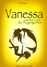 Vanessa und das Lied der Vergangenheit - Sofie Kr&uuml;ger