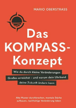 Das Kompass-Konzept - Mario Oberstrass